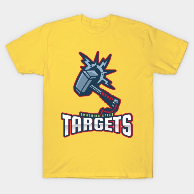 Smashing Sales Targets T-Shirt by Fresh Sizzle Designs